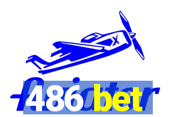 486 bet